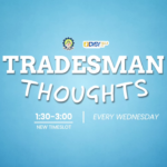 20241105 #TradesmanThoughts New Time Slot